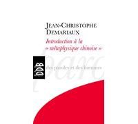 Introduction à la métaphysique chinoise""