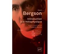 Introduction à la métaphysique - Henri Bergson - Puf - broché - Essai