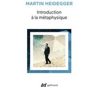 Introduction à la métaphysique Martin Heidegger (Auteur), Gilbert Kahn (Traduction)