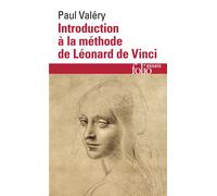 Paul Valéry – Introduction à la méthode de Léonard de Vinci – 1894 – Gallimard – Livre