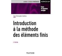 Introduction à la méthode des éléments finis - 2e éd: Cours et exercices corrigés