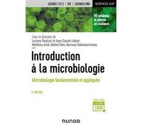 Introduction à la microbiologie - 2e éd.: Microbiologie fondamentale et appliquée
