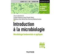 Introduction à la microbiologie - Microbiologie fondamentale et appliquée: Microbiologie fondamentale et appliquée
