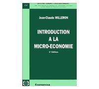 Introduction a la microeconomie - - Jean-Claude Milleron - Economica - Livre