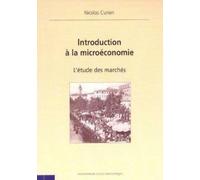 Introduction A La Microeconomie - L'etude Des Marches