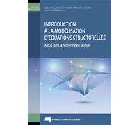 Introduction à la modélisation d'équations structurelles AMOS dans la recherche en gestion - Lili Zheng - Presses Universite Du Quebec - broché - Essai