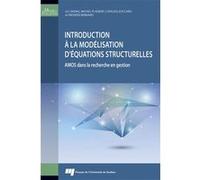 Introduction à la modélisation d'équations structurelles Lili Zheng (Auteur), Michel Plaisent (Auteur), Cataldo Zuccaro (Auteur)