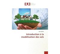 Introduction à la modélisation des sols - Adel Djellali - Universitaires Europeennes - broché - Livre