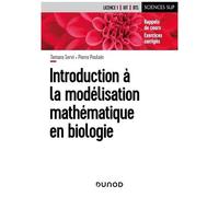 Introduction À La Modélisation Mathématique En Biologie
