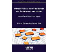 Introduction À La Modélisation Par Équations Structurales - Manuel Pratique Avec Lavaan