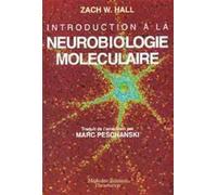 Introduction à la neurobiologie moléculaire