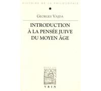 Introduction à la pensee juive du Moyen Âge - Georges Vajda - Vrin - broché - Etude