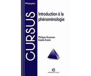 Introduction à la phénoménologie - - Philippe Huneman - Armand Colin - Livre