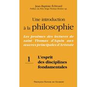 Introduction à la philosophe : St Thomas commente Aristote