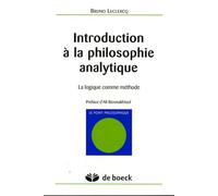 Introduction à la philosophie analytique: La logique comme méthode