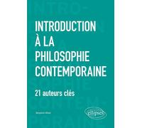 Introduction à la philosophie contemporaine - Benjamin Nitzer - Ellipses - broché - Scolaire / Universitaire