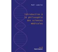 Introduction à la philosophie des sciences médicales - Maël Lemoine - Hermann - broché - Essai