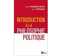 Introduction à la philosophie politique - Felix Heidenreich - Cnrs Eds - broché - Manuel