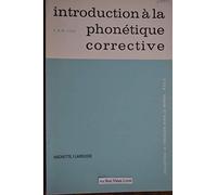 Introduction à la phonétique corrective: À l'usage des professeurs de français à l'étranger