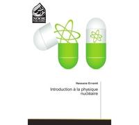 Introduction à la physique nu ire - Hassane Erramli - Noor Publishing - broché - Etude