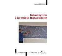 Introduction à la poésie francophone - Adou Bouatenin - L'harmattan - broché - Essai