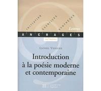 Introduction à la poésie moderne et contemporaine: Initiation-Exercices-Synthèses