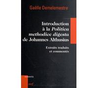 Introduction à la " Politica methodice digesta de Johannes Althusius "