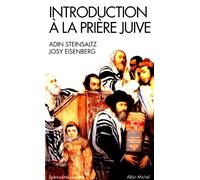 Introduction à la prière juive – Espaces Libres - Spiritualités Vivantes – Éditions Albin Michel
