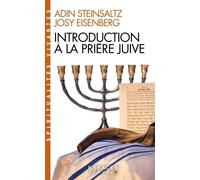 Introduction à la prière juive (Espaces Libres - Spiritualités Vivantes) - Adin Even-Israël Steinsaltz - Albin Michel - Poche - Essai