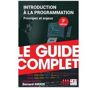 Introduction À La Programmation - Principes Et Enjeux
