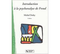 Introduction a la psychanalyse de freud 3e edition M DETHY (Auteur)