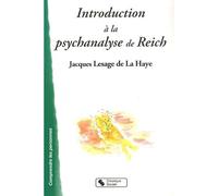 Introduction a la psychanalyse de reich - LA HAYE LESAGE - Chronique Sociale - broché - Essai