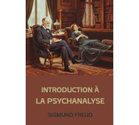 Introduction à la psychanalyse (Sigmund Freud): Édition pour lecture confortable