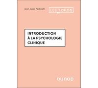 Introduction à la psychologie clinique - 4e éd.
