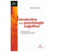 Introduction à la psychologie cognitive - Charles Tijus - Armand Colin - broché - Essai