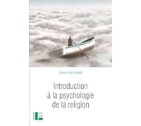 Introduction à la psychologie de la religion
