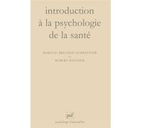Introduction à la psychologie de la santé - Robert Dantzer - Puf - broché - Etude
