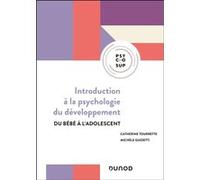 Introduction À La Psychologie Du Développement - Du Bébé À L'adolescent