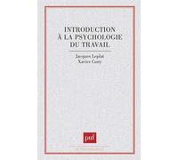 Introduction à la psychologie du travail - - Xavier Cuny - Puf - Livre