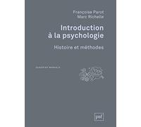Introduction à la psychologie: Histoire et méthodes