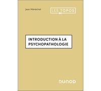 Introduction à la psychopathologie