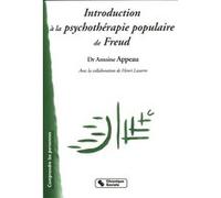 Introduction a la psychotherapie populaire de freud APPEAU/LASSERRE (Auteur)