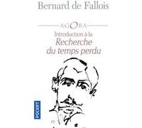 Introduction à la Recherche du temps perdu Bernard De Fallois (Auteur)