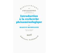 Introduction à la recherche phénoménologique - Martin Heidegger - Gallimard - broché - Essai