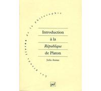 Introduction à la République de Platon Julia Annas (Auteur)