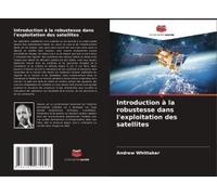 Introduction À La Robustesse Dans L'exploitation Des Satellites