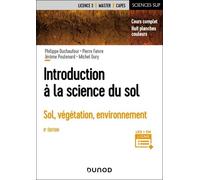Introduction À La Science Du Sol - Sol, Végétation, Environnement