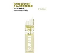Introduction à la sociologie 8ème édition - Gilles Ferréol - Armand Colin - broché - Essai