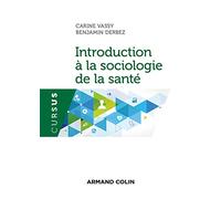 Introduction à la sociologie de la santé