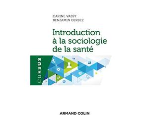 Introduction à la sociologie de la santé